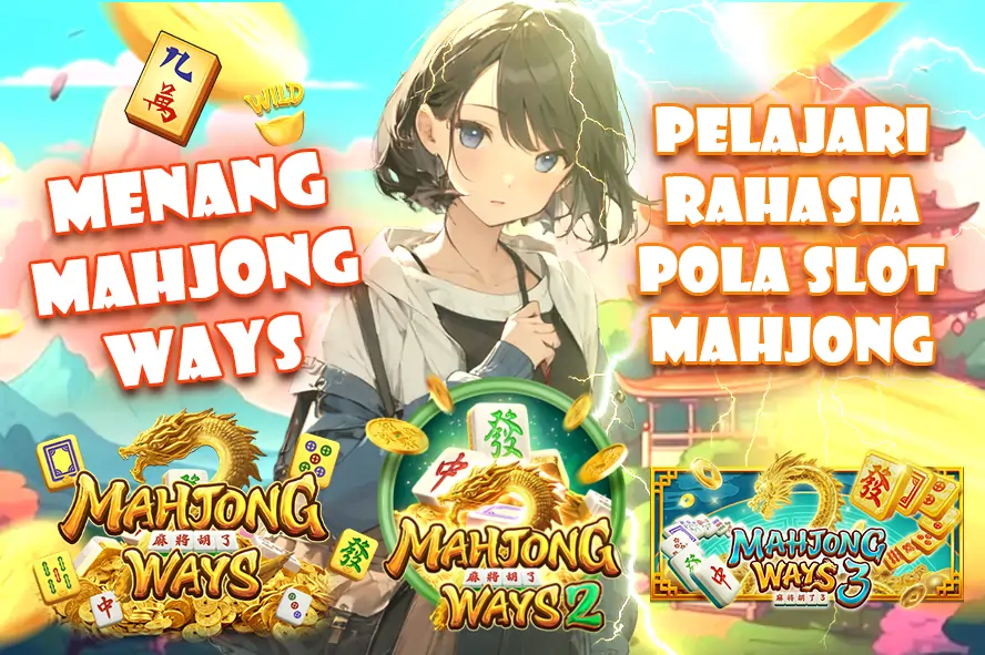 LUNABET78: MENANG MAHJONG WAYS, PELAJARI RAHASIA POLA SLOT NYA UNTUK JP PAUS HARI INI